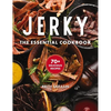 Jerky: The Essential Cookbook with Over 50 Recipes for Drying, Curing, and Preserving Meat - Hardcover