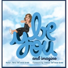 Be You and Imagine - Hardcover