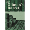 The Oilman's Barrel - Paperback