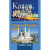 Kazan, Russia: Travel and Tourism, Guide - Paperback