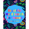Beautiful Word Search For Women: Book 8: Large Print Word Search Puzzle Book For Women: Beautiful & Positive Words - 8.5 x 11 Inches, 52 Pages - Large - Paperback