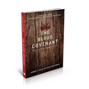 The Blood Covenant: The Story of God's Extraordinary Love for You - Paperback