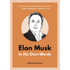 Elon Musk: In His Own Words - Paperback