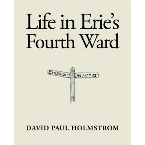 Life in Erie's Fourth Ward - Paperback