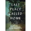 Last Place Called Home - Paperback