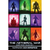 An Aetherial War Short Story Collection: Volume 1 - Paperback