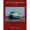 The Inland Steel Fleet: 1911-1998 - Paperback