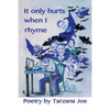 It Only Hurts When I Rhyme - Paperback