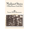 Manhasset Stories: A Baby Boomer Looks Back - Paperback