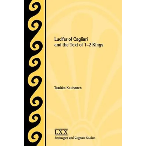 Lucifer of Cagliari and the Text of 1-2 Kings - Paperback