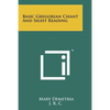 Basic Gregorian Chant And Sight Reading - Paperback