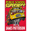 Public School Superhero - Hardcover