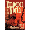 Emperor of the North - Paperback