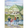The Unboring History of the Lady, the Army, and the Fort - Paperback