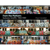 From the Platform: Subway Graffiti, 1983-1989: Subway Graffiti, 1983-1989 - Hardcover