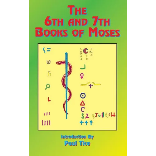 The 6th and 7th Books of Moses - Hardcover