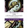 Women in the Church's Ministry - Paperback