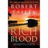 Rich Blood - Paperback