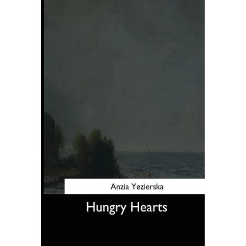 Hungry Hearts - Paperback