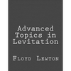 Advanced Topics in Levitation - Paperback