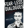Fearless Dialogues: A New Movement for Justice - Paperback