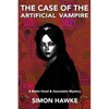The Case of the Artificial Vampire: A Robin Hood & Associates Mystery - Paperback