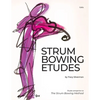 Strum Bowing Etudes--Cello: Etude Companion to the Strum Bowing Method-How to Groove on Strings - Paperback