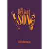 The Deviant Son - Hardcover