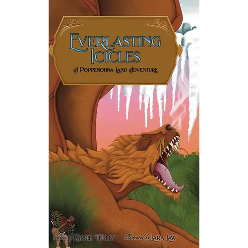 Everlasting Icicles - Hardcover