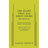 Plant That Ate Dirty Socks, The: The Musical - Paperback