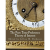 The Pure Time-Preference Theory of Interest (Large Print Edition) - Paperback