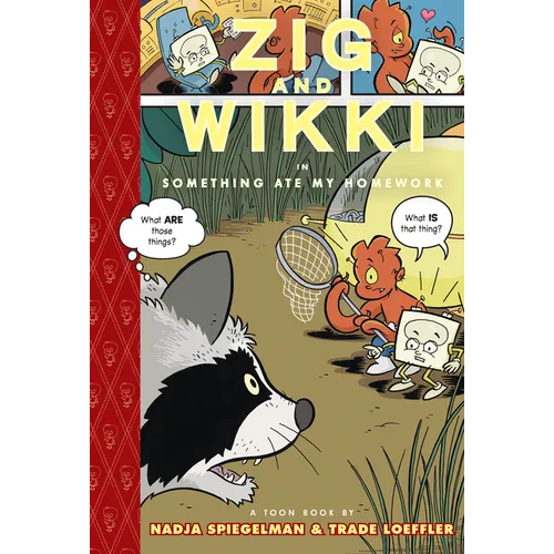 Zig and Wikki in Something Ate My Homework: Toon Books Level 3 - Hardcover