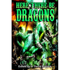 Here There Be Dragons - Paperback