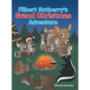 Filbert Nutberry's Grand Christmas Adventure - Hardcover