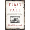 First to Fall: Elijah Lovejoy and the Fight for a Free Press in the Age of Slavery - Hardcover
