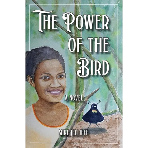 The Power of the Bird - Paperback