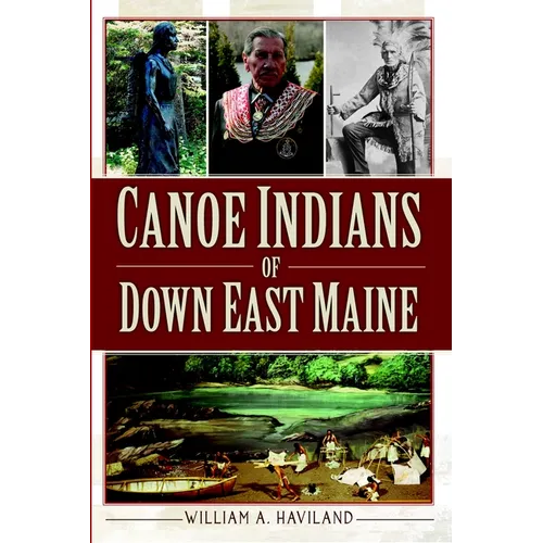Canoe Indians of Down East Maine - Paperback