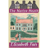 The Native Heath - Paperback