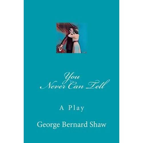 You Never Can Tell - Paperback