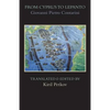 From Cyprus to Lepanto: History of the Events, Which Occurred from the Beginning of the War Brought against the Venetians by Selim the Ottoman, to the - Paperback