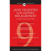 La Son Vigentes los Dones Milagrosos?: Cuatro Puntos de Vista - Paperback