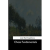 Chess Fundamentals - Paperback