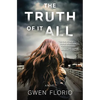 The Truth of It All - Hardcover
