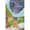Believe Me - Paperback
