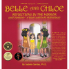 Belle and Chloe - Reflections In The Mirror - Hardcover