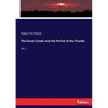The Great Condé and the Period of the Fronde: Vol. 1 - Paperback