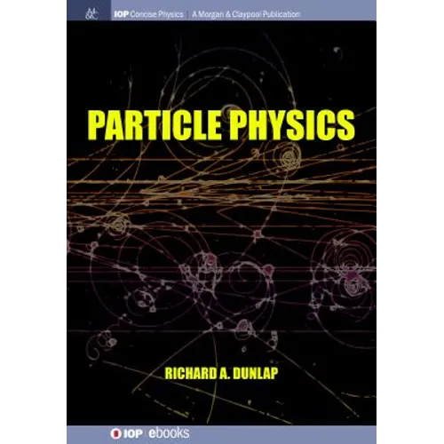 Particle Physics - Hardcover