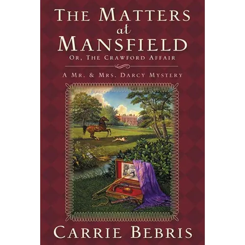 The Matters at Mansfield: Or, the Crawford Affair - Paperback