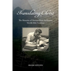 Translating Christ: The Memoirs of Herman Peter Aschmann, Wycliffe Bible Translator - Paperback