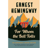 For Whom the Bell Tolls: The Hemingway Library Edition - Hardcover